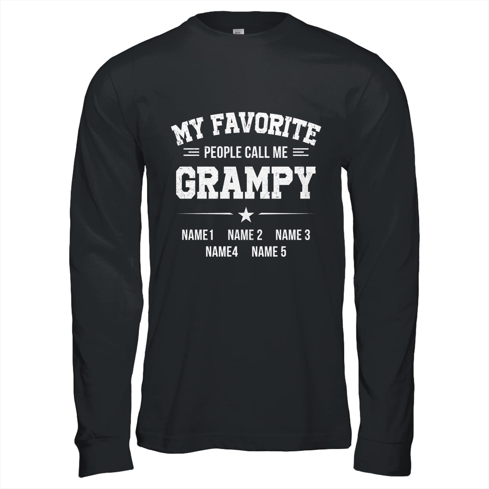 Personalized Grampy With Kids Name My Favorite People Call Me Grampy Custom For Men Fathers Day Birthday Christmas Shirt & Hoodie | siriusteestore