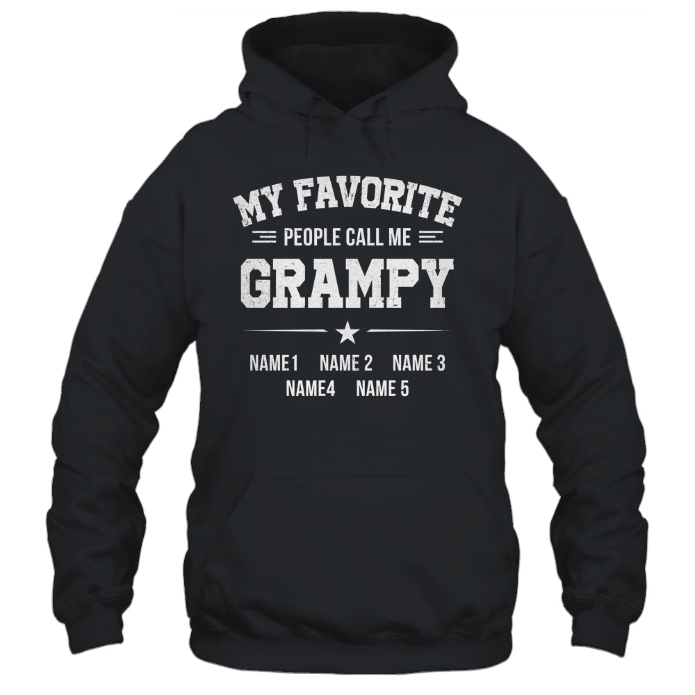 Personalized Grampy With Kids Name My Favorite People Call Me Grampy Custom For Men Fathers Day Birthday Christmas Shirt & Hoodie | siriusteestore