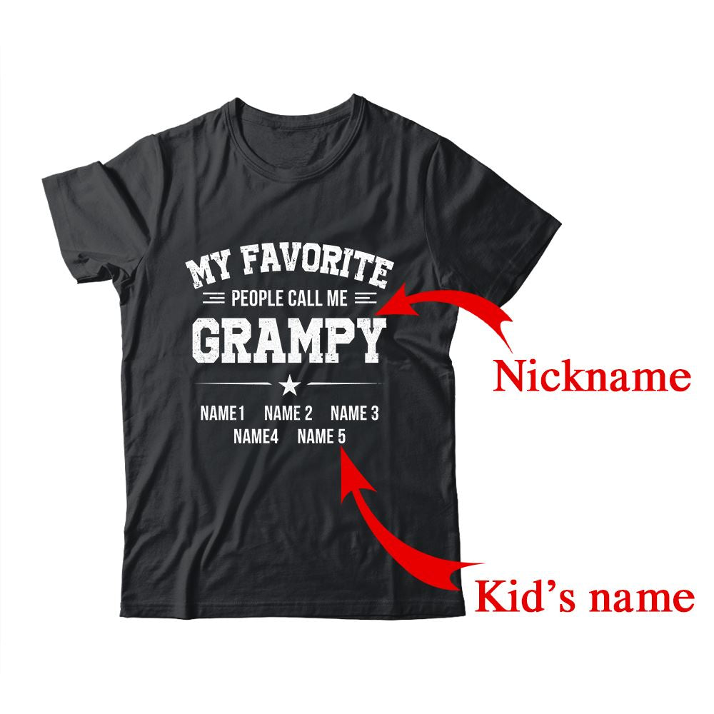 Personalized Grampy With Kids Name My Favorite People Call Me Grampy Custom For Men Fathers Day Birthday Christmas Shirt & Hoodie | Custom | siriusteestore