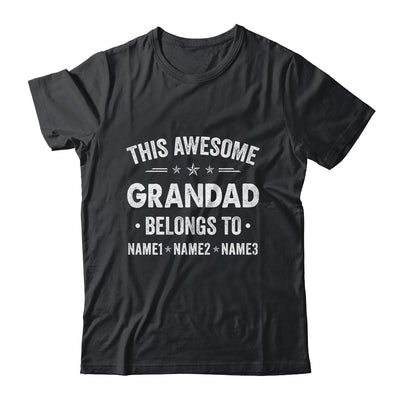 Personalized Grandad Custom Kids Name This Awesome Grandad Belongs To Grandad Fathers Day Birthday Christmas Shirt & Hoodie | siriusteestore