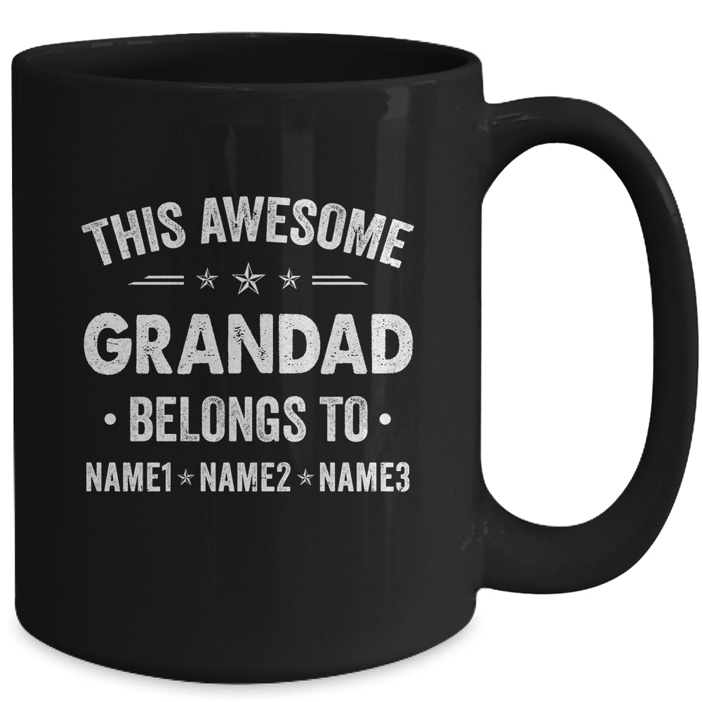 Personalized Grandad Custom Kids Name This Awesome Grandad Belongs To Grandad Fathers Day Birthday Christmas Mug | siriusteestore