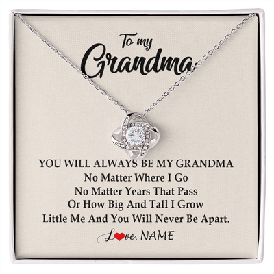 Love Knot Necklace | Personalized Grandma Necklace From Grandkids Granddaughter Grandson You Will Always Be My Grandma Birthday Mothers Day Christmas Customized Gift Box Message Card | siriusteestore
