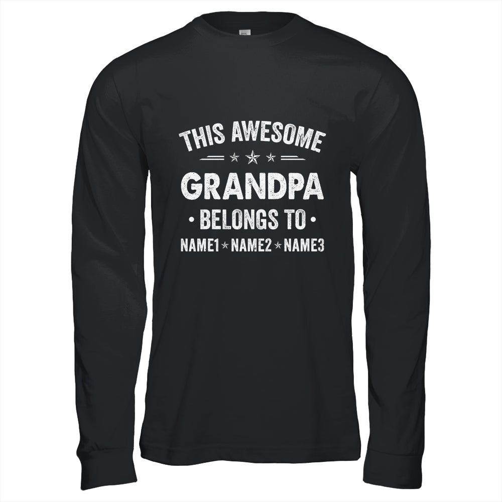 Personalized Grandpa Custom Kids Name This Awesome Grandpa Belongs To Grandpa Fathers Day Birthday Christmas Shirt & Hoodie | siriusteestore
