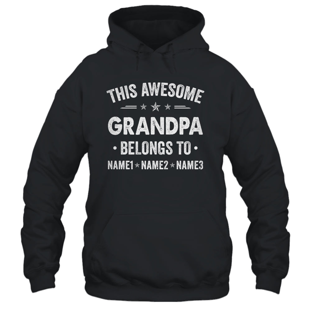 Personalized Grandpa Custom Kids Name This Awesome Grandpa Belongs To Grandpa Fathers Day Birthday Christmas Shirt & Hoodie | siriusteestore