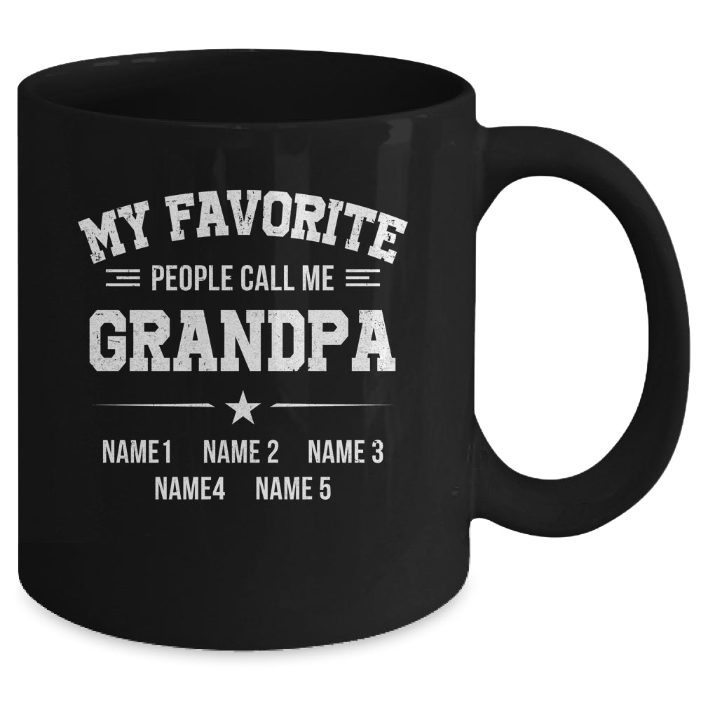 Personalized Grandpa With Kids Name My Favorite People Call Me Grandpa Custom For Men Fathers Day Birthday Christmas Mug | siriusteestore