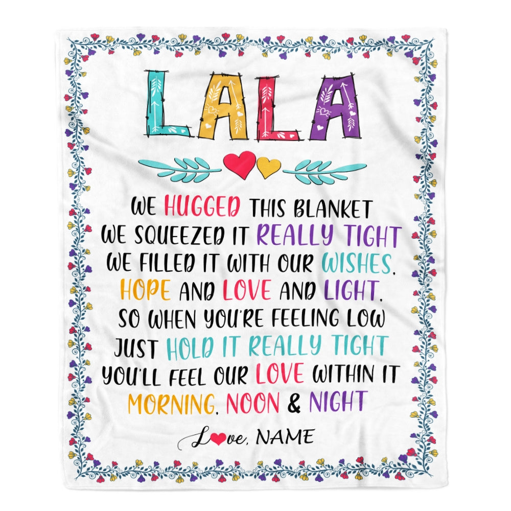 Personalized Lala Blanket From Grandkids We Hugged This Blanket Lala Birthday Mothers Day Christmas Customized Fleece Blanket | siriusteestore