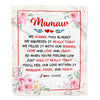 Personalized Mamaw Blanket From Grandkids Granddaughter Grandson We Hugged This Blanket Floral Mamaw Birthday Mothers Day Christmas Customized Fleece Blanket | siriusteestore