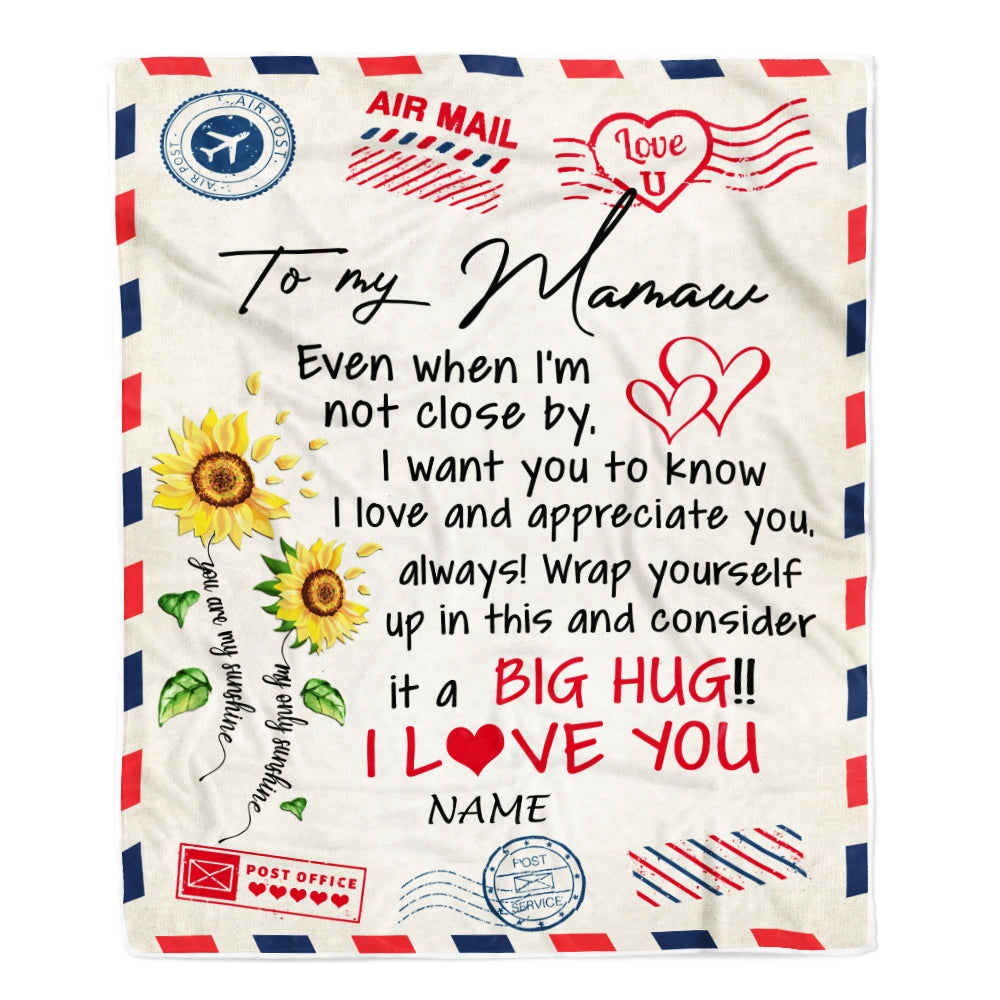 Personalized Mamaw Blanket From Grandkids Love Big Hug Air Mail Letter Sunflower Mamaw Birthday Mothers Day Christmas Customized Fleece Throw Blanket | siriusteestore
