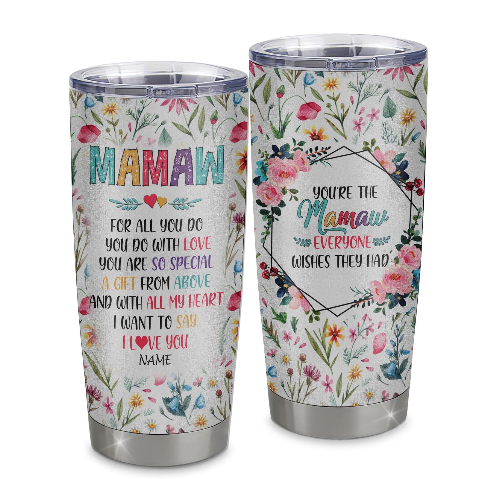 Personalized Mamaw From Granddaughter Grandson Grandchildren Stainless Steel Tumbler Cup You Are So Special I Love You Mamaw Mothers Day Birthday Christmas Travel Mug | siriusteestore