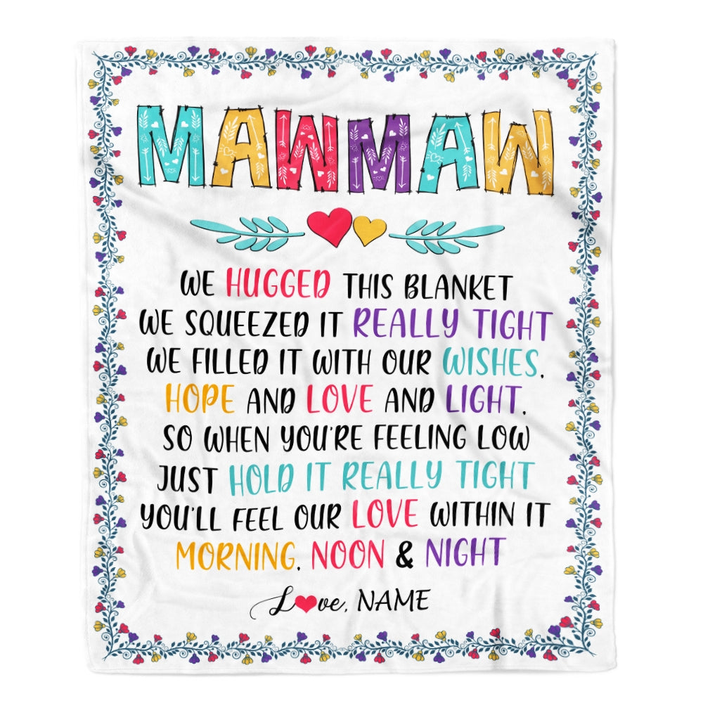 Personalized MawMaw Blanket From Grandkids We Hugged This Blanket MawMaw Birthday Mothers Day Christmas Customized Fleece Blanket | siriusteestore