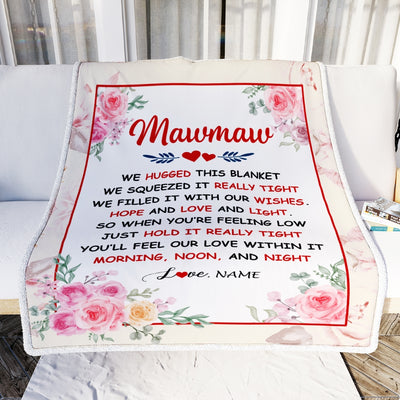 Personalized Mawmaw Blanket From Grandkids Granddaughter Grandson We Hugged This Blanket Floral Mawmaw Birthday Mothers Day Christmas Fleece Throw Blanket | siriusteestore