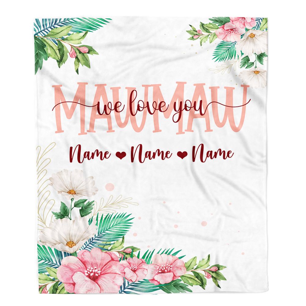 Personalized Mawmaw Blanket From Grandkids Granddaughter Grandson We Love You Floral Mawmaw Birthday Mothers Day Christmas Fleece Throw Blanket | siriusteestore