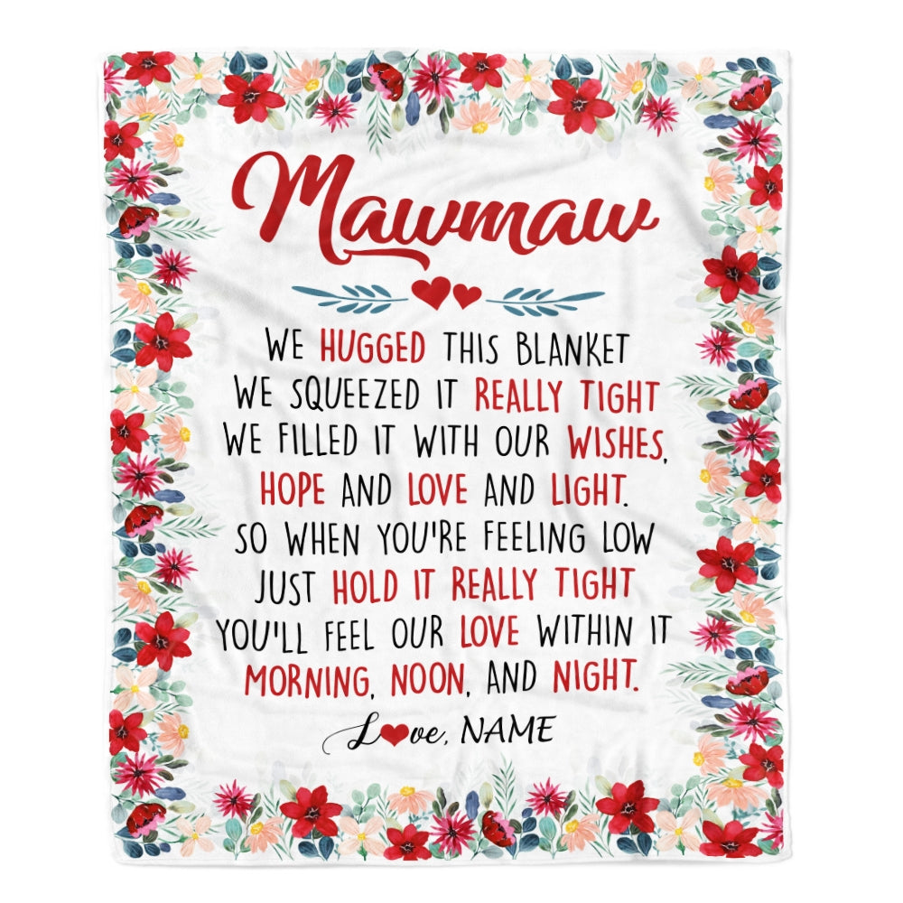 Personalized Mawmaw Blanket From Grandkids Grandson Granddaughter We Hugged This Blanket Mawmaw Birthday Mothers Day Christmas Customized Fleece Throw Blanket | siriusteestore