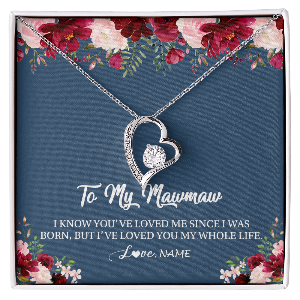 Forever Love Necklace | Personalized Mawmaw Necklace From Grandkids Granddaughter Grandson I've Loved You My Whole Life Floral Mawmaw Birthday Mothers Day Christmas Customized Message Card | siriusteestore
