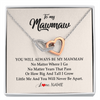 Interlocking Hearts Necklace | Personalized Mawmaw Necklace From Grandkids Granddaughter Grandson You Will Always Be My Mawmaw Birthday Mothers Day Christmas Customized Gift Box Message Card | siriusteestore