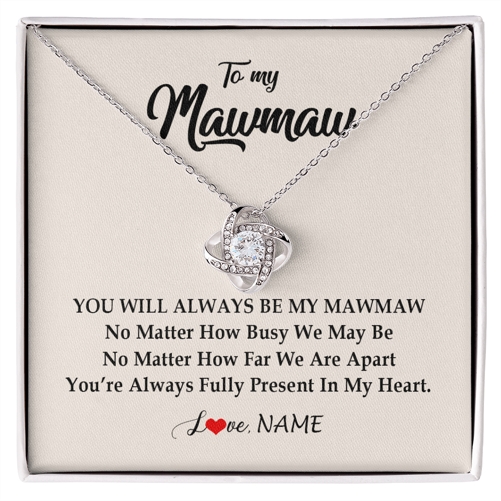 Love Knot Necklace | Personalized Mawmaw Necklace From Grandkids Granddaughter Grandson You're Always In My Heart Mawmaw Birthday Mothers Day Customized Gift Box Message Card | siriusteestore