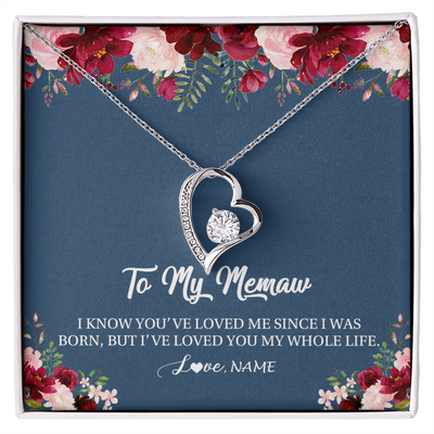 Forever Love Necklace | Personalized Memaw Necklace From Grandkids Granddaughter Grandson I've Loved You My Whole Life Floral Memaw Birthday Mothers Day Christmas Customized Message Card | siriusteestore
