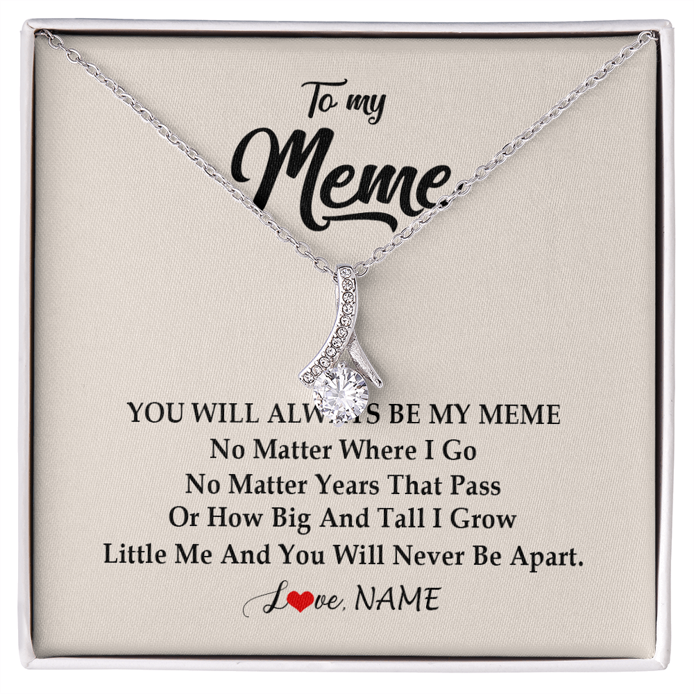Alluring Beauty Necklace | Personalized Meme Necklace From Grandkids Granddaughter Grandson You Will Always Be My Meme Birthday Mothers Day Christmas Customized Gift Box Message Card | siriusteestore