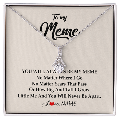 Alluring Beauty Necklace | Personalized Meme Necklace From Grandkids Granddaughter Grandson You Will Always Be My Meme Birthday Mothers Day Christmas Customized Gift Box Message Card | siriusteestore