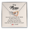 Interlocking Hearts Necklace | Personalized Meme Necklace From Grandkids Granddaughter Grandson You Will Always Be My Meme Birthday Mothers Day Christmas Customized Gift Box Message Card | siriusteestore