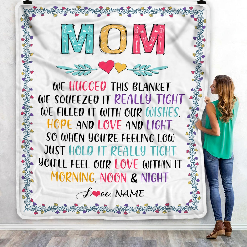 Personalized Mom Blanket From Daughter Son We Hugged This Blanket Mom Birthday Mothers Day Christmas Customized Fleece Blanket | siriusteestore
