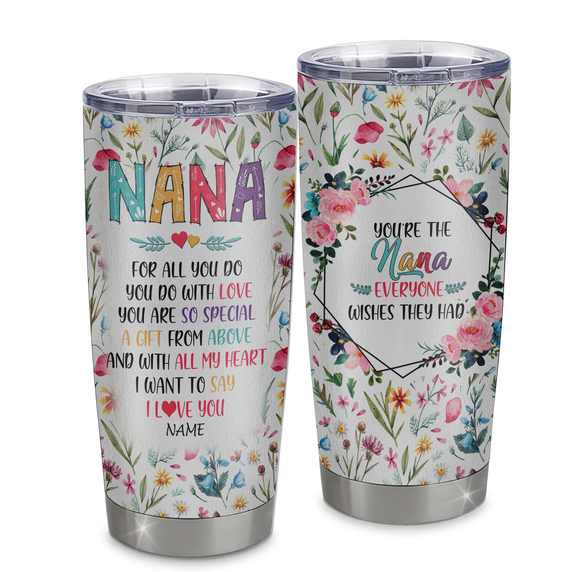 Personalized Nana From Granddaughter Grandson Grandchildren Stainless Steel Tumbler Cup You Are So Special I Love You Nana Mothers Day Birthday Christmas Travel Mug | siriusteestore