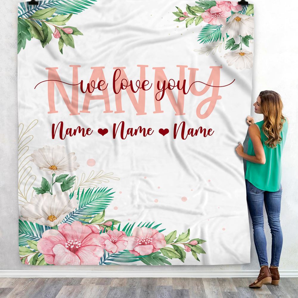 Personalized Nanny Blanket From Kids We Love You Floral Nanny Birthday Mothers Day Christmas Customized Fleece Throw Blanket | siriusteestore