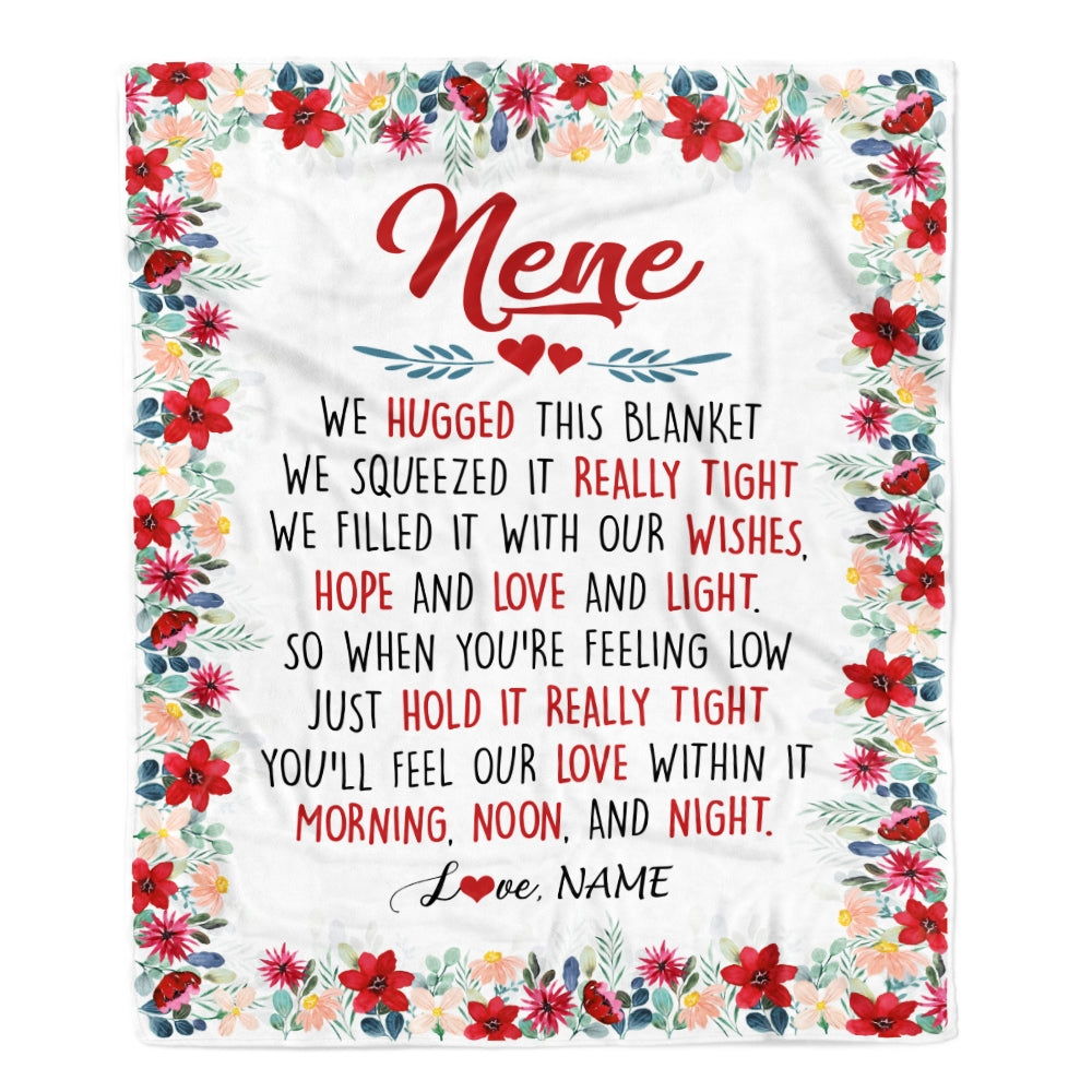 Personalized Nene Blanket From Grandkids Grandson Granddaughter We Hugged This Blanket Nene Birthday Mothers Day Christmas Customized Fleece Throw Blanket | siriusteestore