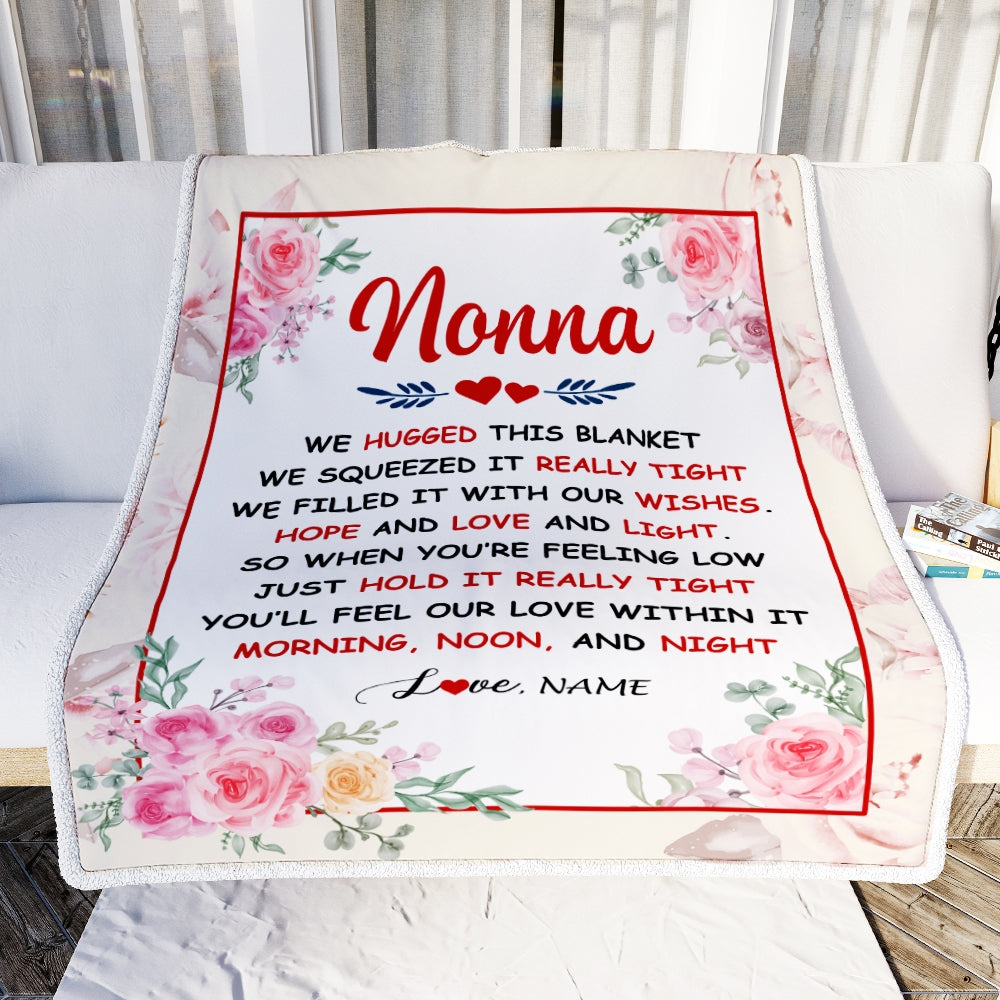 Personalized Nonna Blanket From Grandkids Granddaughter Grandson We Hugged This Blanket Floral Nonna Birthday Mothers Day Christmas Customized Fleece Blanket | siriusteestore