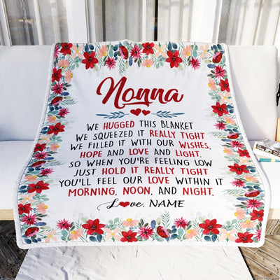 Personalized Nonna Blanket From Grandkids Grandson Granddaughter We Hugged This Blanket Nonna Birthday Mothers Day Christmas Customized Fleece Throw Blanket | siriusteestore