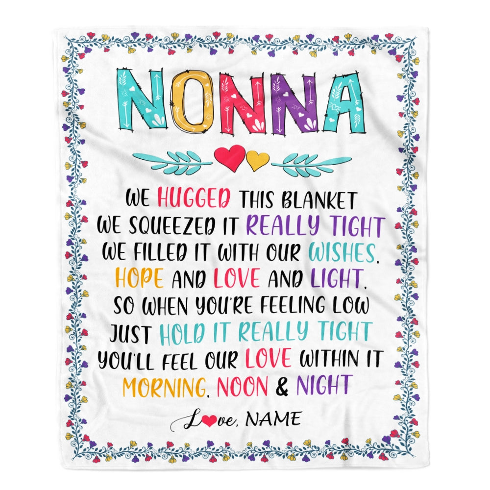 Personalized Nonna Blanket From Grandkids We Hugged This Blanket Nonna Birthday Mothers Day Christmas Customized Fleece Blanket | siriusteestore