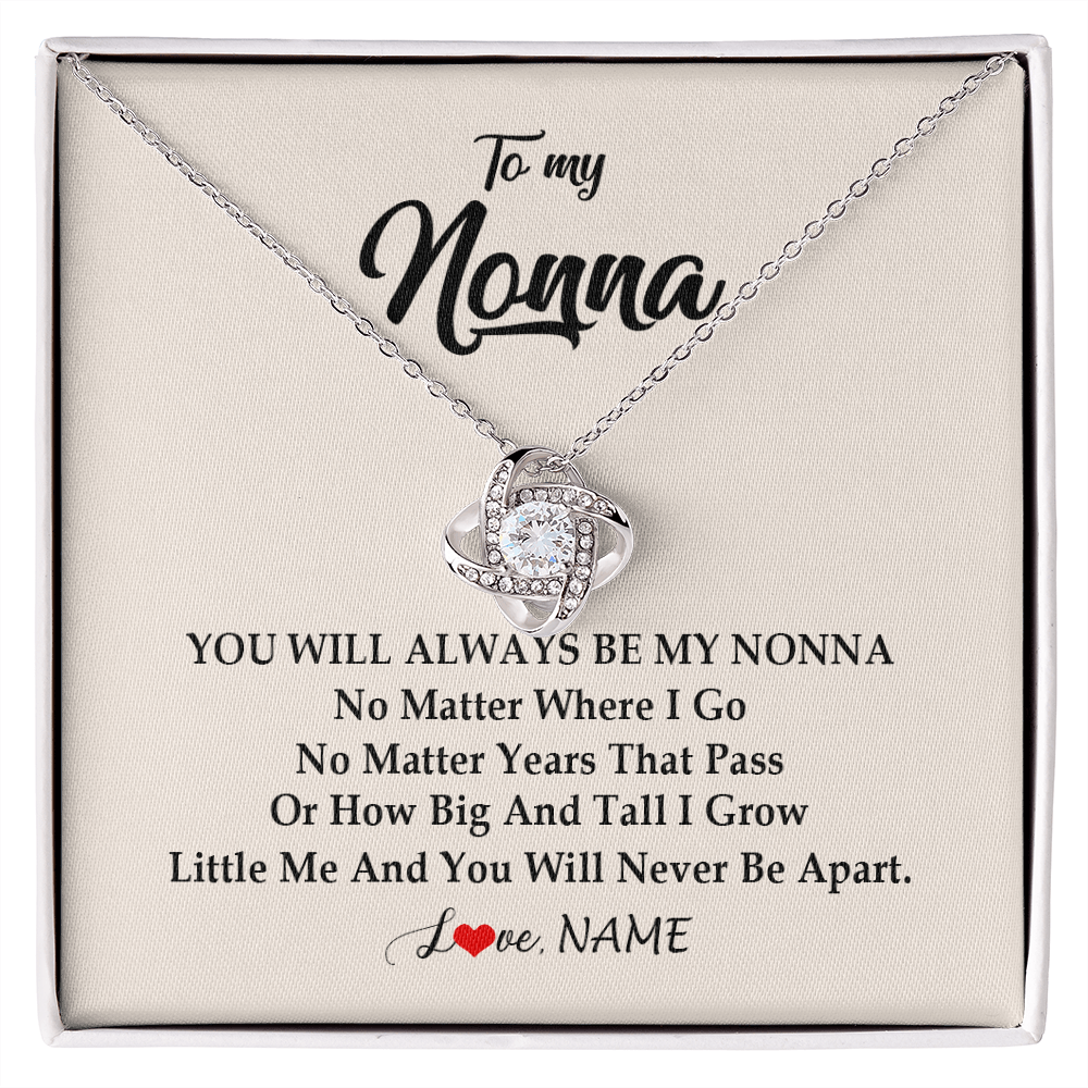 Love Knot Necklace | Personalized Nonna Necklace From Grandkids Granddaughter Grandson You Will Always Be My Nonna Birthday Mothers Day Christmas Customized Gift Box Message Card | siriusteestore