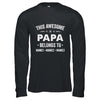 Personalized Papa Custom Kids Name This Awesome Papa Belongs To Papa Fathers Day Birthday Christmas Shirt & Hoodie | siriusteestore