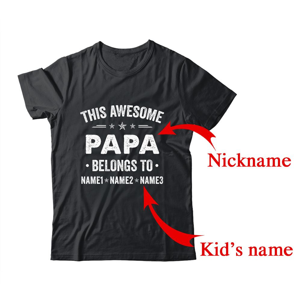 Personalized Papa Custom Kids Name This Awesome Papa Belongs To Papa Fathers Day Birthday Christmas Shirt & Hoodie | Custom | siriusteestore