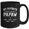 Personalized Papaw With Kids Name My Favorite People Call Me Papaw Custom For Men Fathers Day Birthday Christmas Mug | siriusteestore