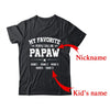 Personalized Papaw With Kids Name My Favorite People Call Me Papaw Custom For Men Fathers Day Birthday Christmas Shirt & Hoodie | Custom | siriusteestore