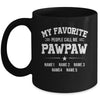 Personalized Pawpaw With Kids Name My Favorite People Call Me Pawpaw Custom For Men Fathers Day Birthday Christmas Mug | siriusteestore