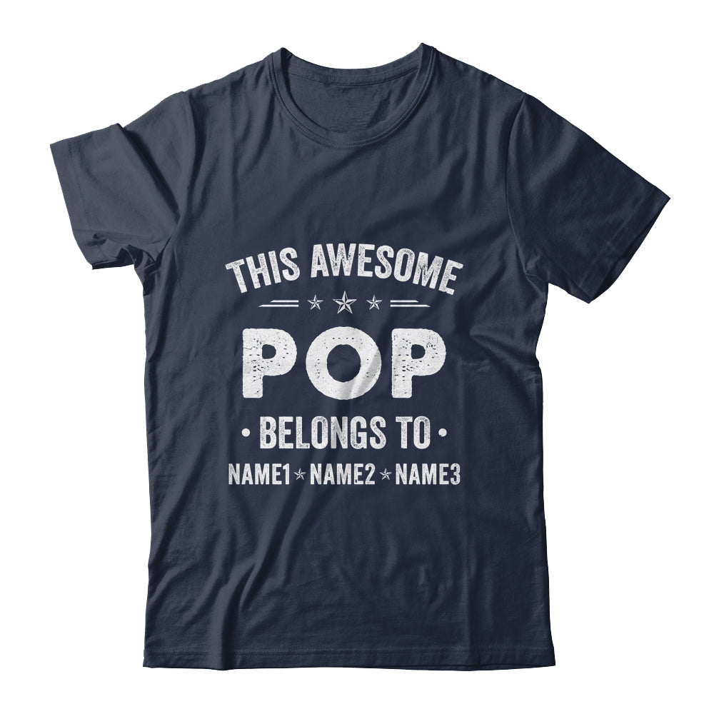 Personalized Pop Custom Kids Name This Awesome Pop Belongs To Pop Fathers Day Birthday Christmas Shirt & Hoodie | siriusteestore