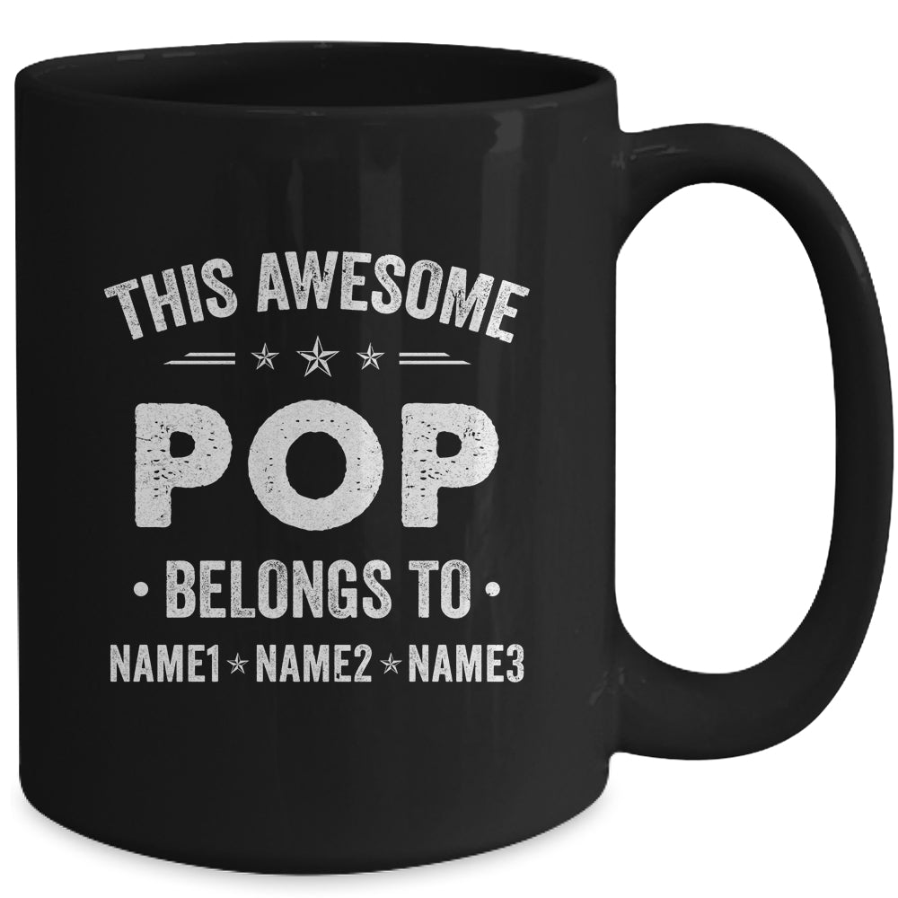 Personalized Pop Custom Kids Name This Awesome Pop Belongs To Pop Fathers Day Birthday Christmas Mug | siriusteestore