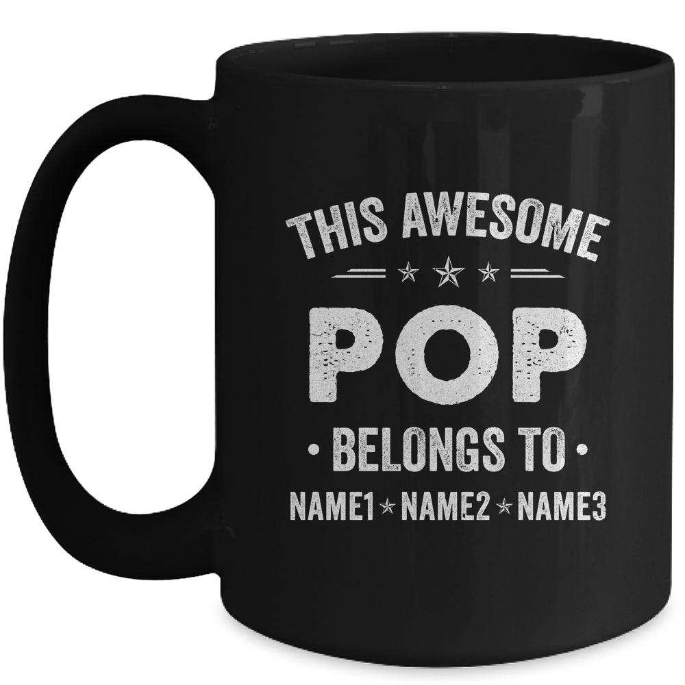 Personalized Pop Custom Kids Name This Awesome Pop Belongs To Pop Fathers Day Birthday Christmas Mug | siriusteestore