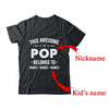 Personalized Pop Custom Kids Name This Awesome Pop Belongs To Pop Fathers Day Birthday Christmas Shirt & Hoodie | Custom | siriusteestore