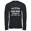 Personalized Pop Pop Custom Kids Name This Awesome Pop Pop Belongs To Pop Pop Fathers Day Birthday Christmas Shirt & Hoodie | siriusteestore