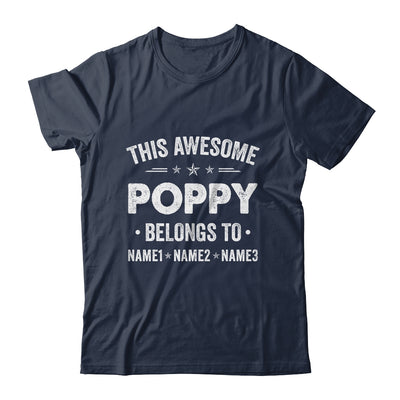 Personalized Poppy Custom Kids Name This Awesome Poppy Belongs To Poppy Fathers Day Birthday Christmas Shirt & Hoodie | siriusteestore