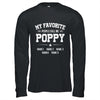 Personalized Poppy With Kids Name My Favorite People Call Me Poppy Custom For Men Fathers Day Birthday Christmas Shirt & Hoodie | siriusteestore