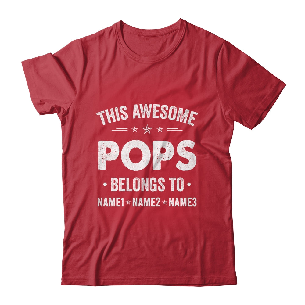 Personalized Pops Custom Kids Name This Awesome Pops Belongs To Pops Fathers Day Birthday Christmas Shirt & Hoodie | siriusteestore