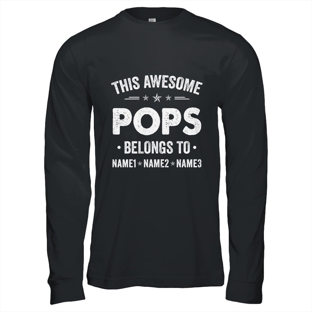 Personalized Pops Custom Kids Name This Awesome Pops Belongs To Pops Fathers Day Birthday Christmas Shirt & Hoodie | siriusteestore