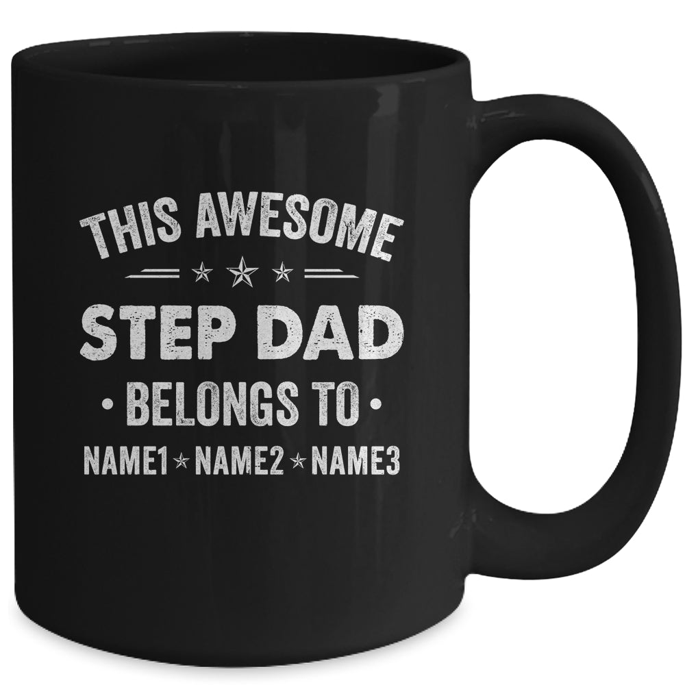 Personalized Step Dad Custom Kids Name This Awesome Stepdad Belongs To Dad Fathers Day Birthday Christmas Mug | siriusteestore