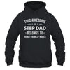 Personalized Step Dad Custom Kids Name This Awesome Stepdad Belongs To Dad Fathers Day Birthday Christmas Shirt & Hoodie | siriusteestore