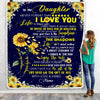 Personalized Sunflower to My Daughter from Mom Dad Blanket Never Forget That I Love You Customized For Birthday Christmas Fleece Blanket | siriusteestore
