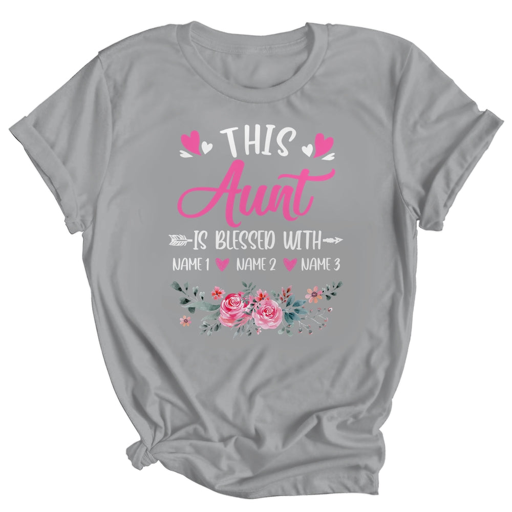 Personalized This Aunt Is Blessed With Kids Custom Aunt Name Flower Mothers Day Birthday Christmas Shirt & Tank Top | siriusteestore